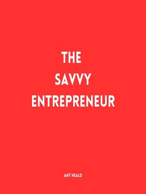 cover image of The Savvy Entrepreneur